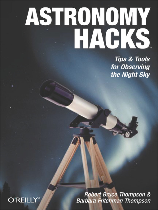 Title details for Astronomy Hacks by Robert Bruce Thompson - Available